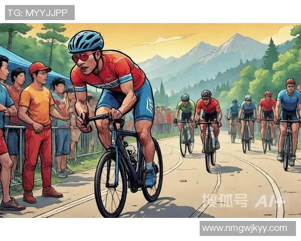 中国自行车选手时隔15年再战环法赛场力争创历史新篇章